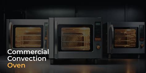 Exploring Commercial Convection Ovens on Restaurant Networks - Restaurant Networks