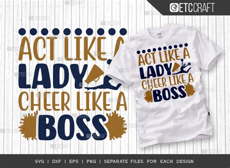 Act Like A Lady Cheer Like A Boss Svg Cut File Cheerleading Svgcheer