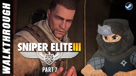 Sniper Elite 3 Gameplay Walkthrough Part 7 No Commentary Youtube