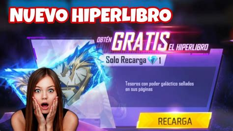 Así conseguí el nuevo HIPERLIBRO GALAXIA Gratis FREE FIRE YouTube