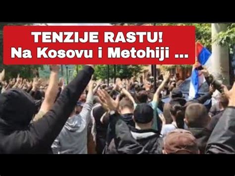 Tenzije Rastu Na Kosovu I Metohiji Youtube