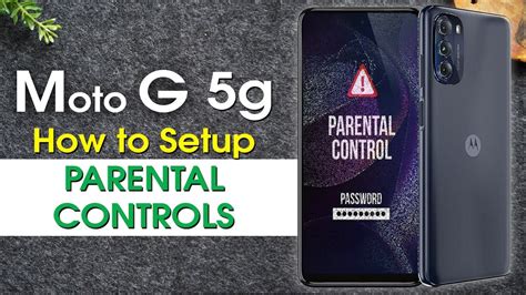 Moto G G How To Setup Parental Controls Updated Motorola Moto G G