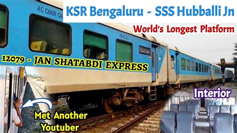 Fastest Train🔥ksr Bengaluru Sss Hubballi Jn Jan Shatabdi Express