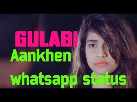 Gulabi Aankhen Jo Teri Dekhi Lovely Romantic Song Whatsapp Status