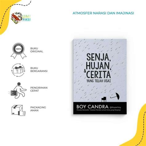 Jual Buku Novel Senja Hujan Dan Cerita Yang Telah Usai Boy Candra Di