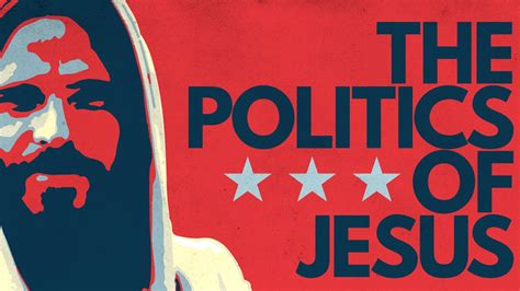 The Politics Of Jesus