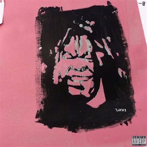 Lucki Watch My Back Lyrics And Tracklist Genius