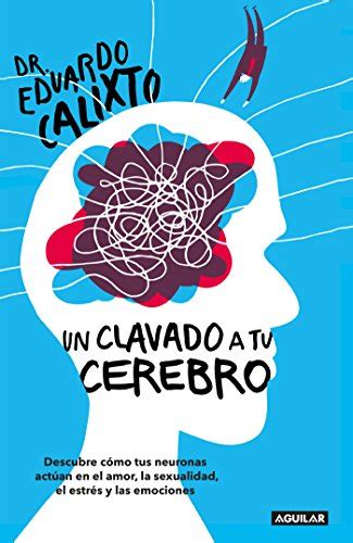 Amazon Un clavado a tu cerebro Descubre cómo tus neuronas actúan