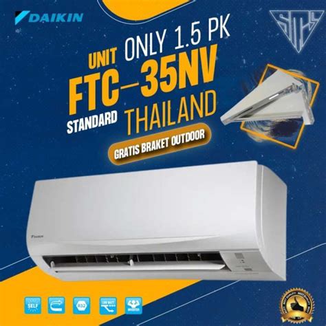 Promo Ac Daikin 1 5 Pk Standart Thailand Ftc35nv14 Diskon 23 Di Seller