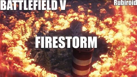 Battlefield 5 FirestormОГНЕННЫЙ ШТОРМ ПЕРВЫЙ ТОП 1 18 Youtube