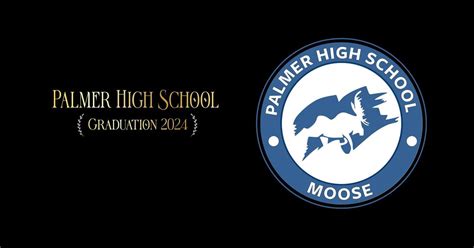 Palmer High School Graduation 2024 Online Event Palmer Alaska 15