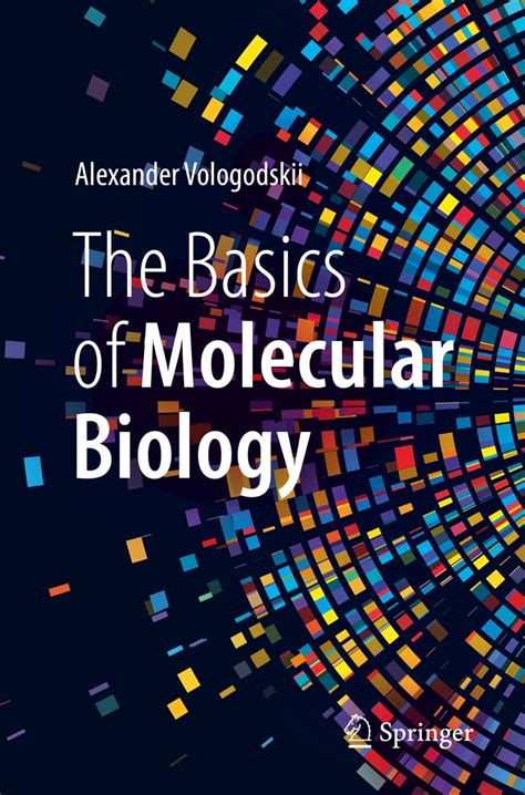 The Basics Of Molecular Biology Amazon Co Uk Vologodskii Alexander