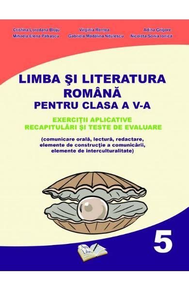 Romana Clasa 5 Exercitii Aplicative Cristina Loredana Bloju