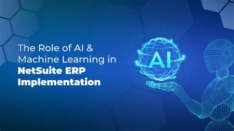 Netsuite Erp Implementation Ai And Ml