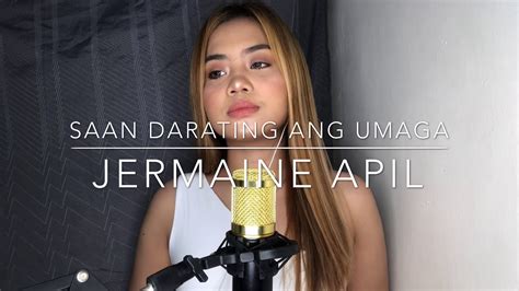 SAAN DARATING ANG UMAGA Lani Misalucha C Jermaine Apil YouTube