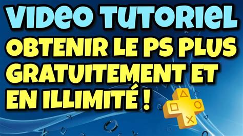 Tuto Avoir Du Ps Plus En Illimiter Gratuitement Et Facilement