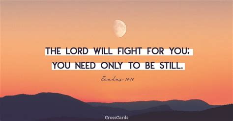 Exodus 14 14 The LORD Will Fight For You You Need Only To B