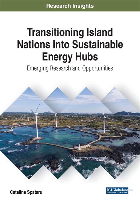 Transitioning Island Nations Into Sustainable Energy Hubs Emerging