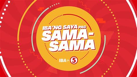 Iba Ang Saya Pag Sama Sama Tv5 Wiki Fandom