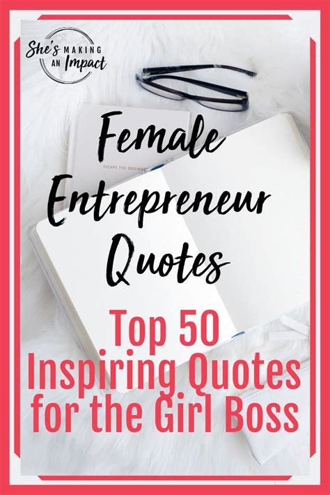 Female Entrepreneur Quotes Top 50 Inspiring Quotes For The Girl Boss Entrepreneur Quotes Women