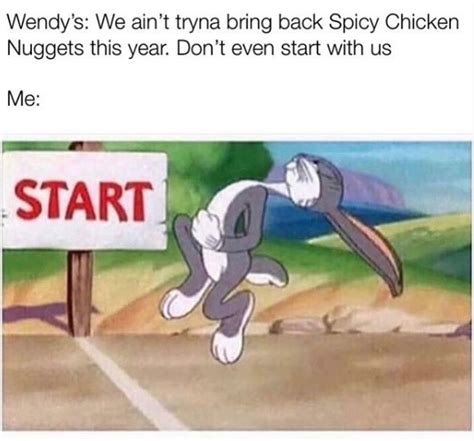 We Aint Tryna Bring Back Spicy Chicken Nuggts This Year Wendys