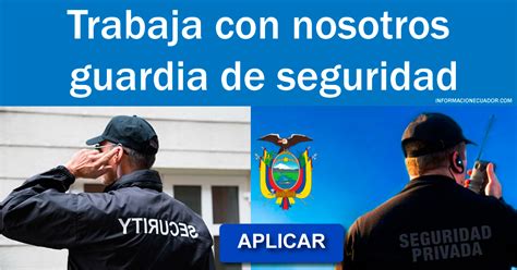 Trabaja Con Nosotros Seguridad Privada Ecuador