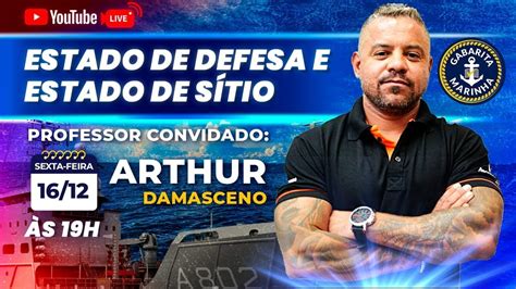 Live Estado De Defesa E Estado De S Tio Professor Arthur