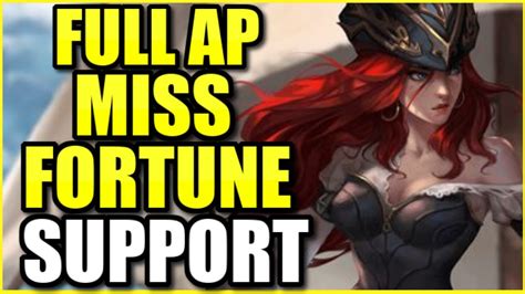 New Build Ap Miss Fortune Support Does Waaaay Too Much Damage Best