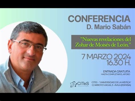 Conferencia de Mario Sabán Nuevas Revelaciones del Zohar de Moisés de