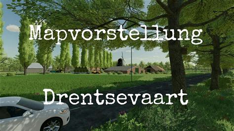 LS22 Maps Ps4 Drentsevaart Mapvorstellung Ps4 Ps5 Xbs Xb1 Pc Mac