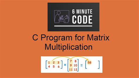 C Program For Matrix Multiplication Program To Multiply Two Matrices In C Programming Youtube