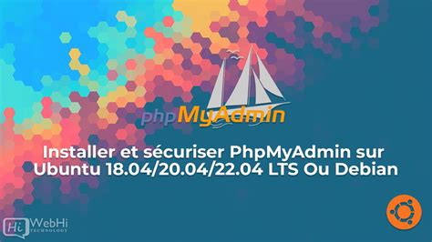 Installer Et S Curiser Phpmyadmin Sur Ubuntu Lts Ou