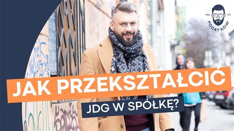 Przekształcenie JDG w spółkę Jak wygląda przekształcenie działalności