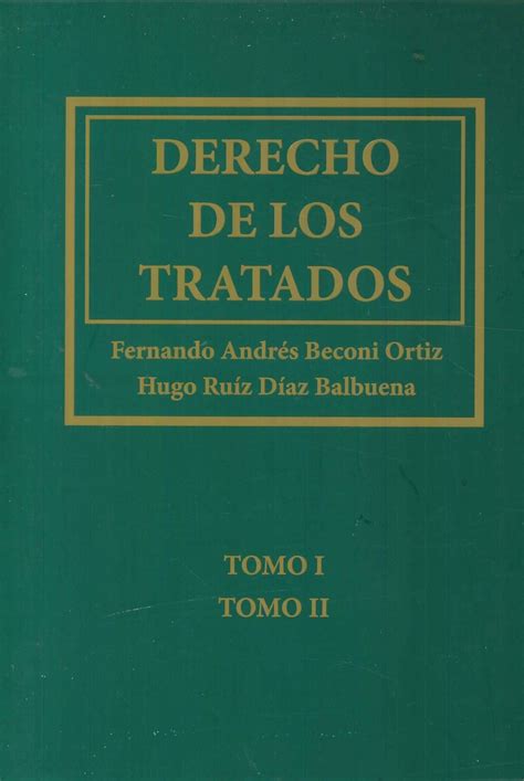 Derecho De Los Tratados Tomos Ediciones T Cnicas Paraguayas