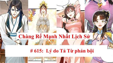 Chàng rể mạnh nhất lịch sử Phần 615 Lý do Tả Từ phản bội YouTube