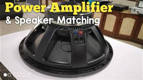 Power Amplifier Matching 1000 Watts Speaker YouTube