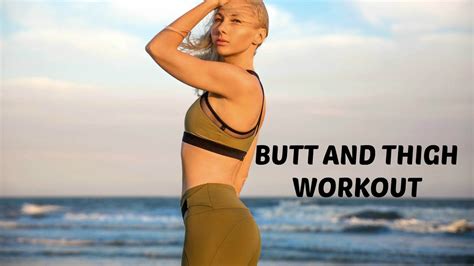 5 Minute Butt And Thigh Workout ☀ Lift And Tone Your Butt And Thighs Youtube