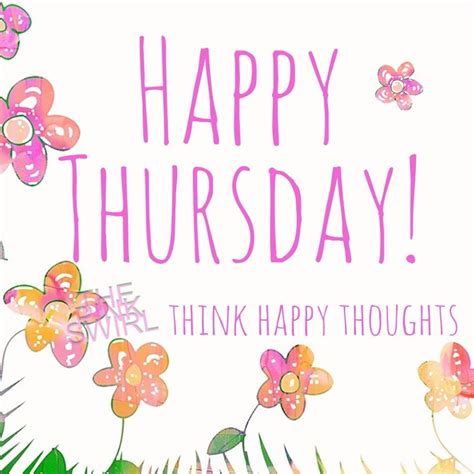 Thursday Image 2 Good Morning Messages Think Happy Thoughts Happy