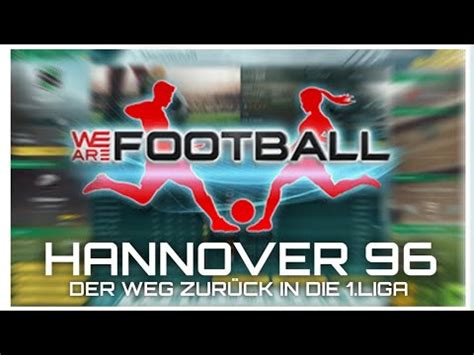 WE ARE FOOTBALL HANNOVER 96 021 Mögliche Transfers und zurück an