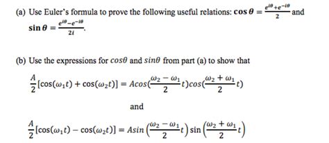 Solved A Use Euler S Formula To Prove The Following Useful Chegg