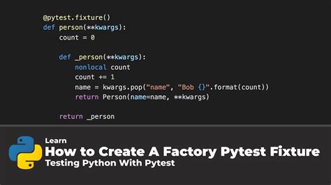 How To Create A Factory Pytest Fixture Testing Python With Pytest