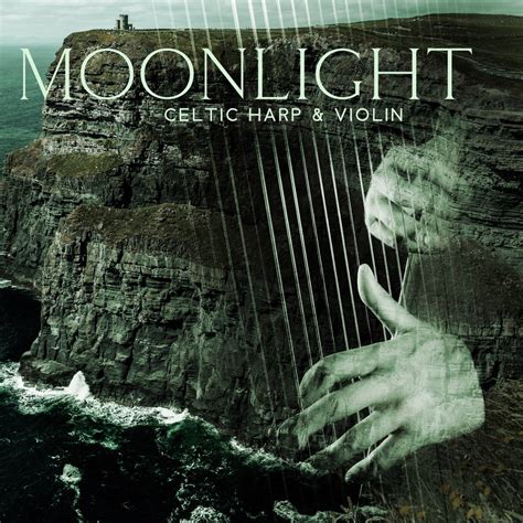 ‎Moonlight: Celtic Harp & Violin: Collection of Top 30 Relaxing Celtic ...