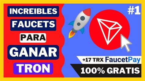 Las MEJORES PÁGINAS para GANAR TRON GRATIS COMO GENERAR TRX SIN