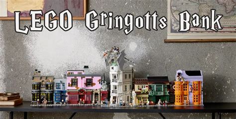 Lego Gringotts Wizarding Bank Collectors Edition Preview Idisplayit