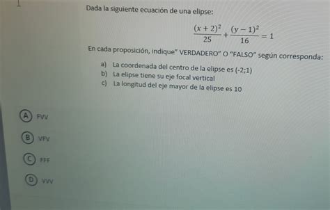 Solved Dada La Siguiente Ecuaci N De Una Elipse Frac X Frac