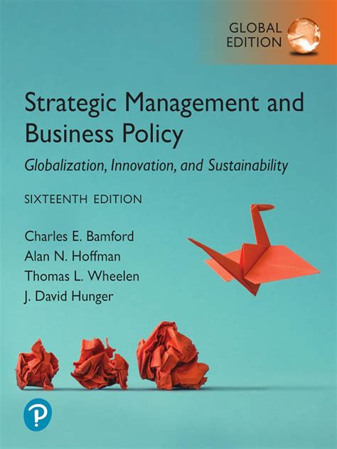 Strategic Management And Business Policy Globalization Innovation And