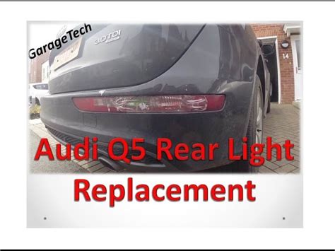 Audi Q5 Tail Light Replacement