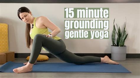 Minute Gentle Yoga Flow Grounding Full Body Yoga Mellow Movement