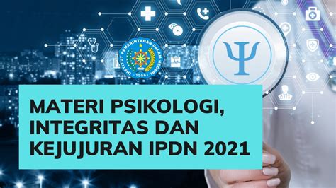 Pedoman Dan Materi Tes Psikologi Integritas Dan Kejujuran Ipdn