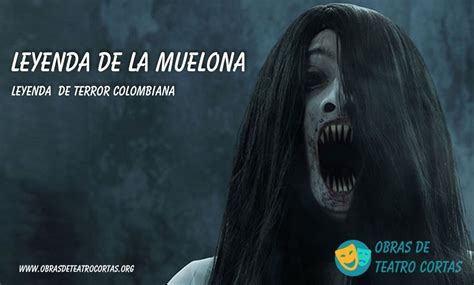 Leyenda De La Muelona Mito Colombiano De Terror